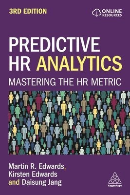 Martin Edwards, Kirsten Edwards, Daisung Jang - Predictive HR Analytics, Inbunden