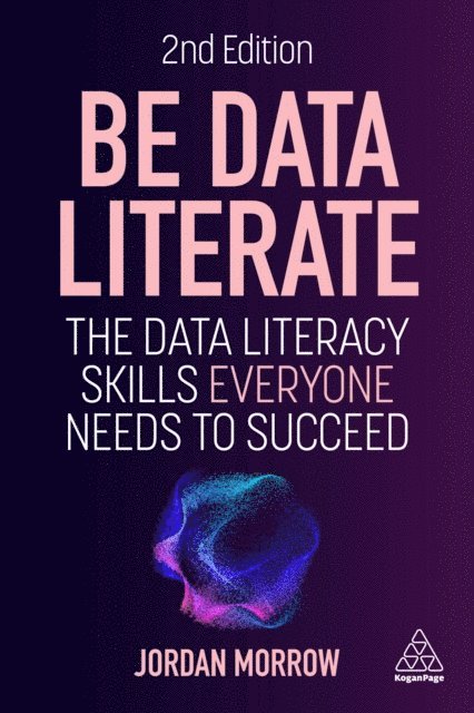 Jordan Morrow - Be Data Literate, E-bok