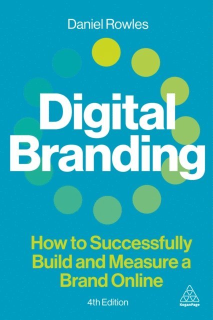 Daniel Rowles - Digital Branding, E-bok