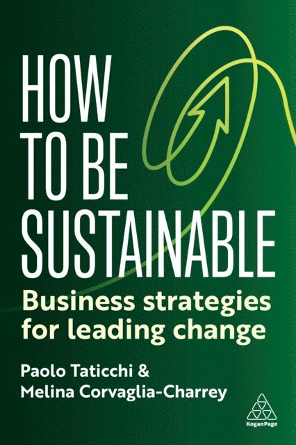 Paolo Taticchi, Melina Corvaglia-Charrey - How to Be Sustainable, E-bok