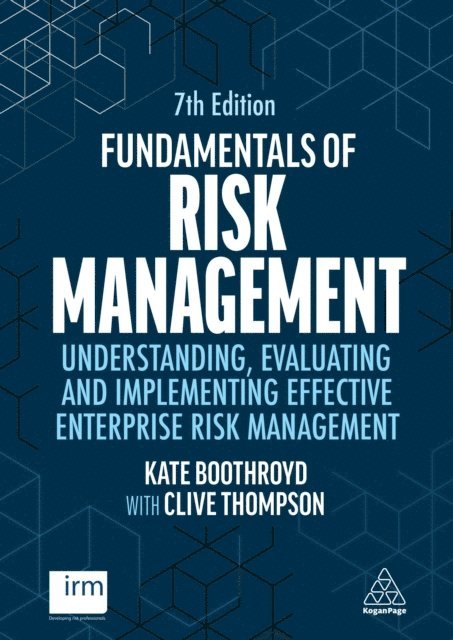 Kate Boothroyd, Clive Thompson - Fundamentals of Risk Management, E-bok