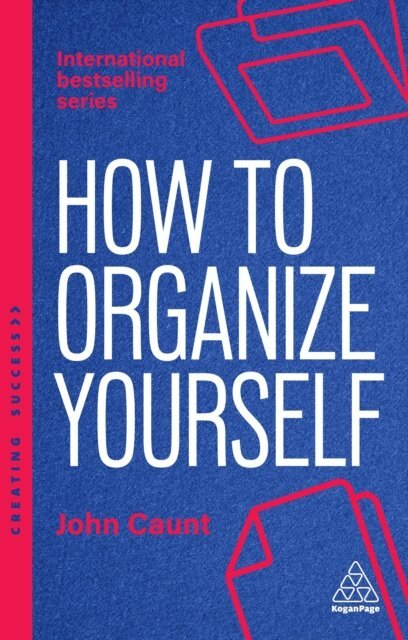 John Caunt - How to Organize Yourself, E-bok