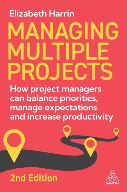 Elizabeth Harrin - Managing Multiple Projects, E-bok