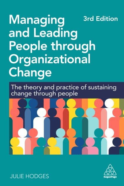 Julie Hodges - Managing and Leading People through Organizational Change, E-bok