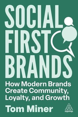 Tom Miner - Social First Brands, Inbunden. Tillgänglighet: Lägg i varukorg