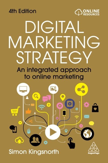 Simon Kingsnorth - Digital Marketing Strategy, E-bok
