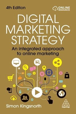 Simon Kingsnorth - Digital Marketing Strategy, Häftad