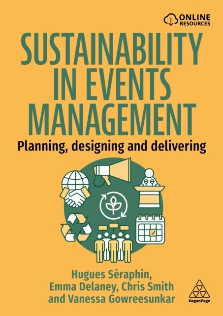 Hugues Séraphin, Emma Delaney, Chris Smith, Vanessa Gowreesunkar - Sustainability in Events Management, E-bok