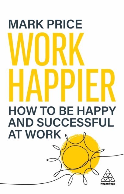 Mark Price - Work Happier, E-bok
