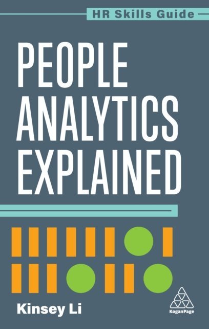 Kinsey Li - People Analytics Explained, E-bok