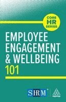 Employee Engagement and Wellbeing 101