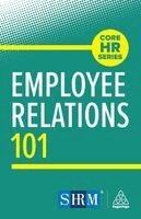 Kogan Page Editorial - Employee Relations 101, Häftad. Tillgänglighet: Lägg i varukorg