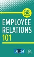 Kogan Page Editorial - Employee Relations 101, Inbunden. Tillgänglighet: Lägg i varukorg
