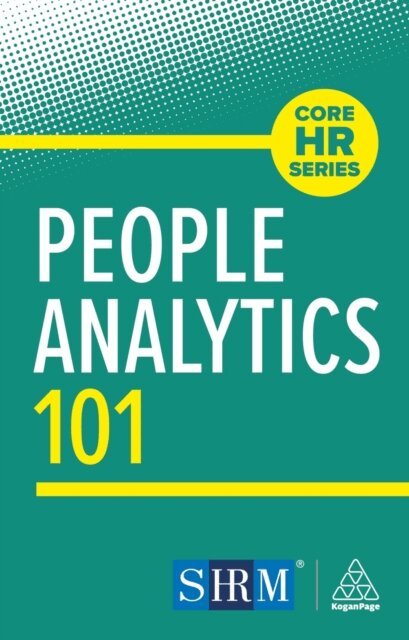 Kogan Page Editorial - People Analytics 101, E-bok. Tillgänglighet: Lägg i varukorg