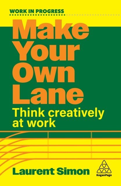 Laurent Simon - Make Your Own Lane, E-bok
