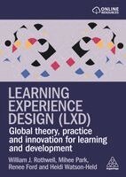 William J. Rothwell, Mihee Park, Renee Ford, Heidi Watson-Held - Learning Experience Design (LXD), Inbunden. Tillgänglighet: Kommande