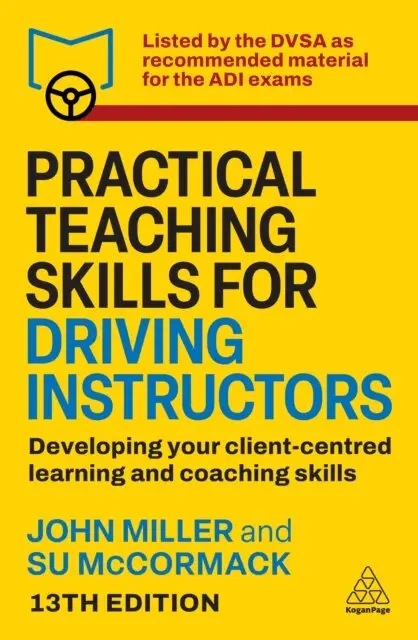 Su McCormack, John Miller - Practical Teaching Skills for Driving Instructors, E-bok. Tillgänglighet: Lägg i varukorg