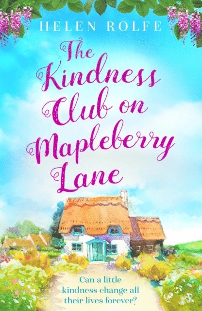 Helen Rolfe - Kindness Club on Mapleberry Lane, E-bok