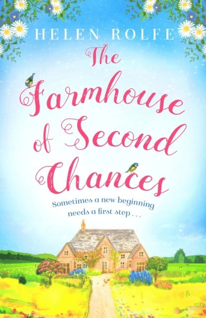 Helen Rolfe - Farmhouse of Second Chances, E-bok