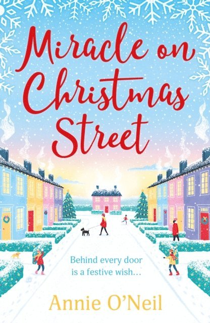 Annie O'Neil - Miracle on Christmas Street, E-bok