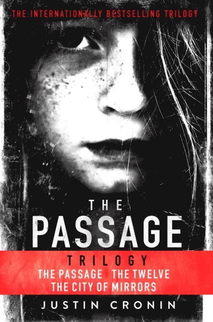 Justin Cronin - Passage Trilogy, E-bok