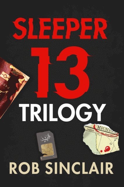 Rob Sinclair - Sleeper 13 Trilogy, E-bok