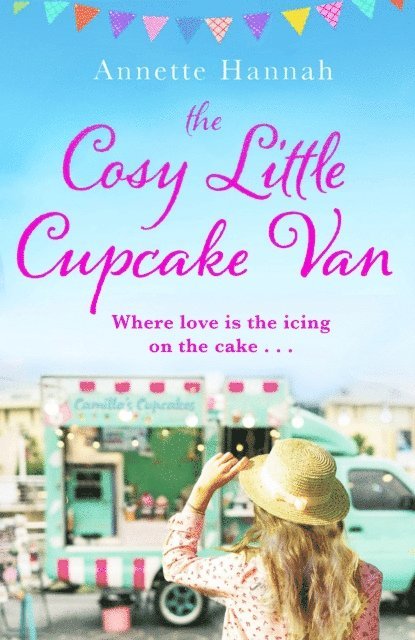 Annette Hannah - Cosy Little Cupcake Van, E-bok