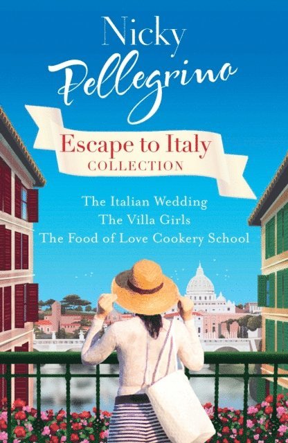 Nicky Pellegrino - Escape to Italy Collection, E-bok