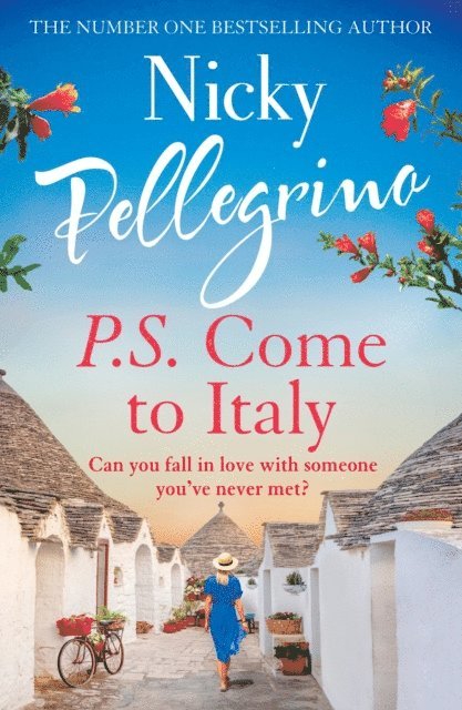 Nicky Pellegrino - P.S. Come to Italy, E-bok