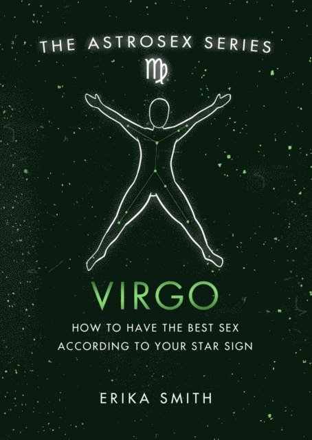 Erika W. Smith - Astrosex: Virgo, E-bok. Tillgänglighet: Lägg i varukorg