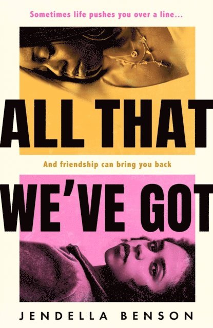 Jendella Benson - All That We've Got, E-bok