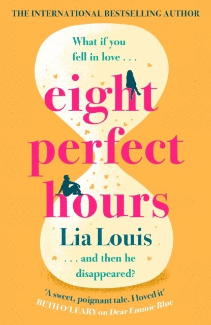 Lia Louis - Eight Perfect Hours, E-bok