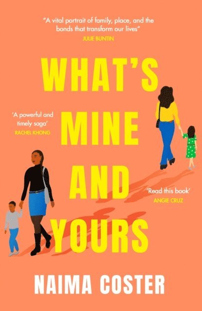 Naima Coster - What's Mine and Yours, E-bok