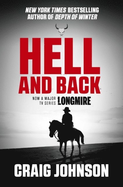 Craig Johnson - Hell and Back, E-bok