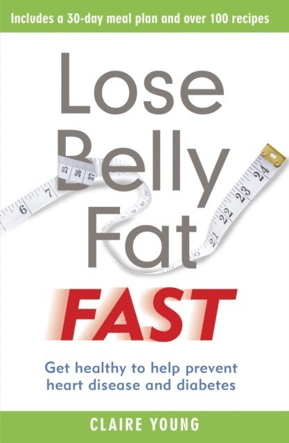 Claire Young - Lose Belly Fat Fast, E-bok. Tillgänglighet: Lägg i varukorg