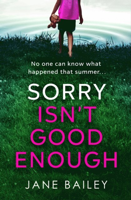 Jane Bailey - Sorry Isn't Good Enough, E-bok