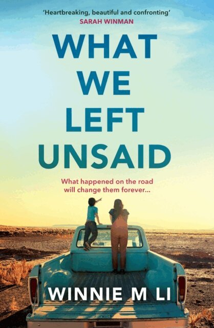 Winnie M Li - What We Left Unsaid, E-bok