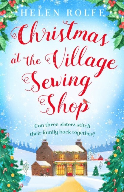 Helen Rolfe - Christmas at the Village Sewing Shop, E-bok