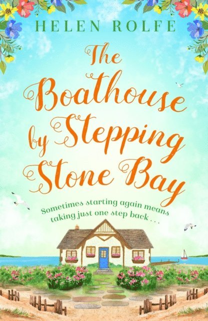 Helen Rolfe - Boathouse by Stepping Stone Bay, E-bok