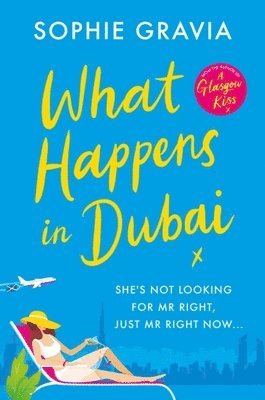 Sophie Gravia - What Happens in Dubai, Häftad