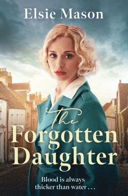 Elsie Mason - Forgotten Daughter, E-bok