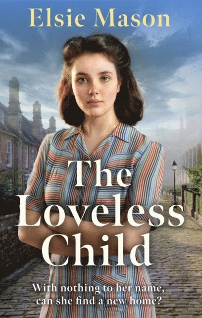 Elsie Mason - Loveless Child, E-bok