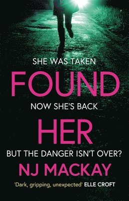 NJ Mackay - Found Her, Häftad