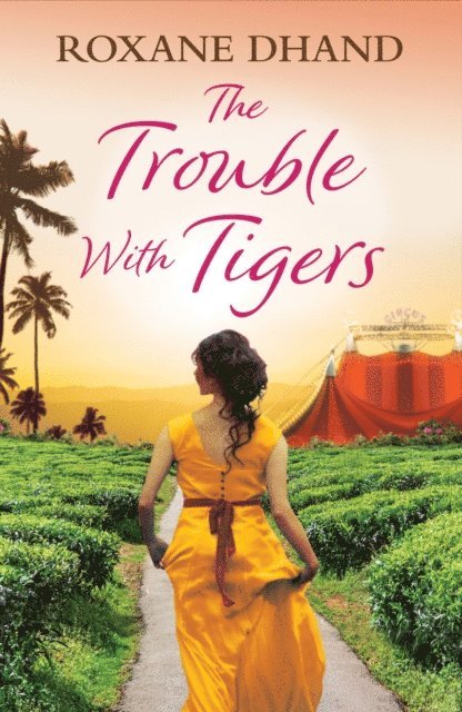 Roxane Dhand - Trouble With Tigers, E-bok