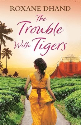 Roxane Dhand - Trouble With Tigers, Häftad