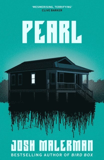Josh Malerman - Pearl, E-bok