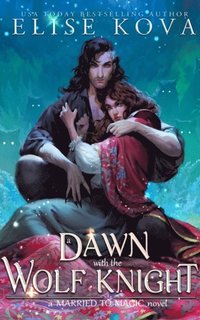 Dawn with the Wolf Knight