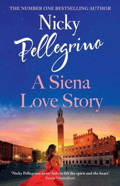 Nicky Pellegrino - Siena Love Story, E-bok