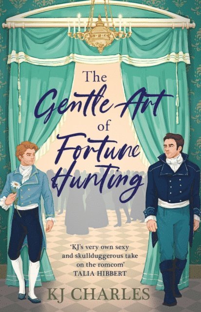 KJ Charles - Gentle Art of Fortune Hunting, E-bok