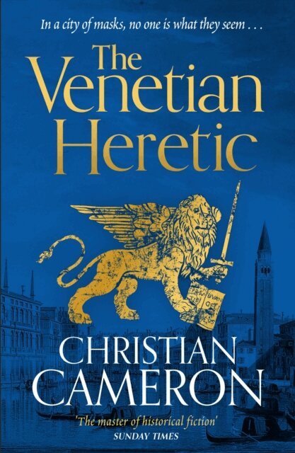 Christian Cameron - Venetian Heretic, E-bok